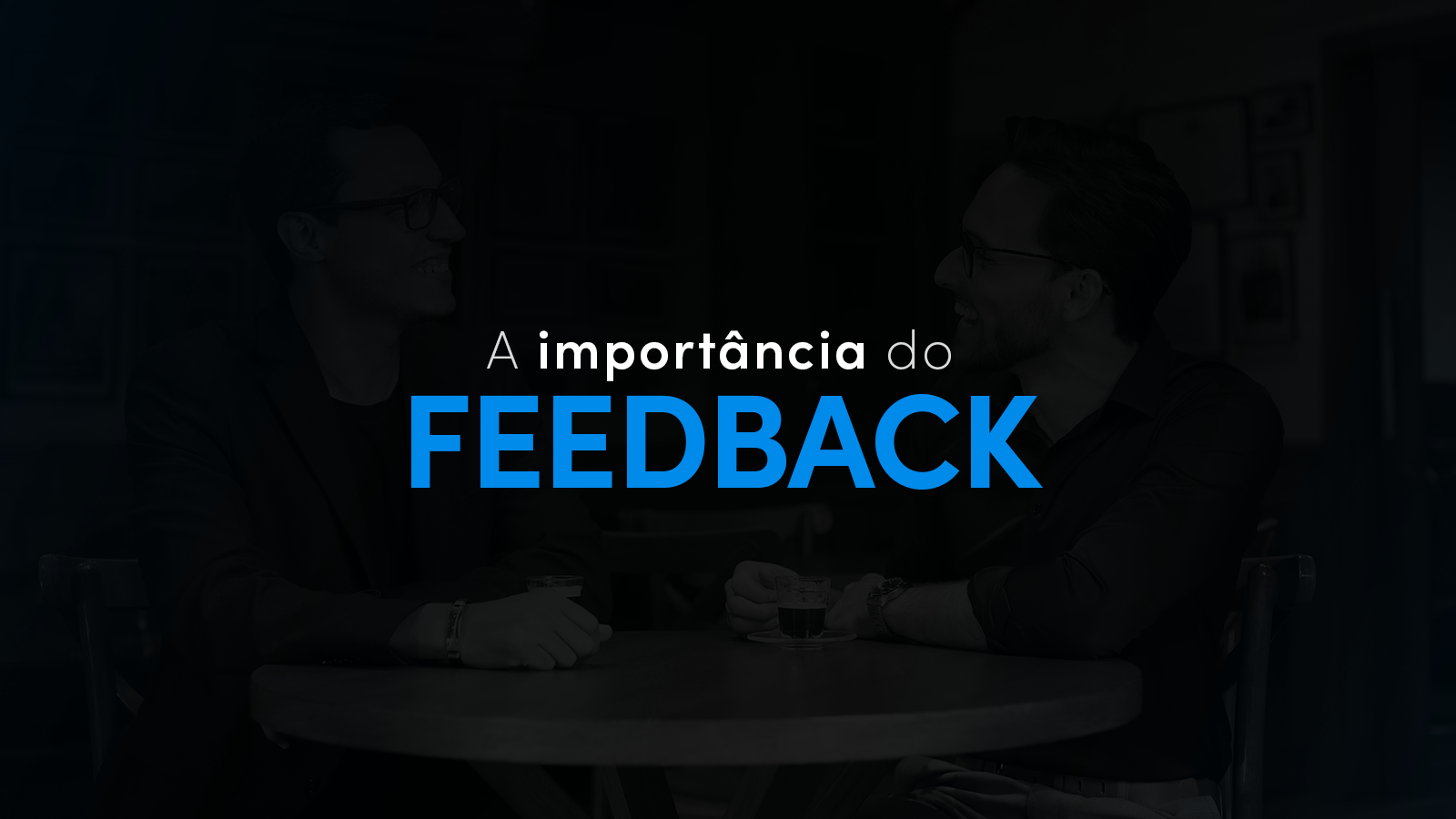 A importância do feedback